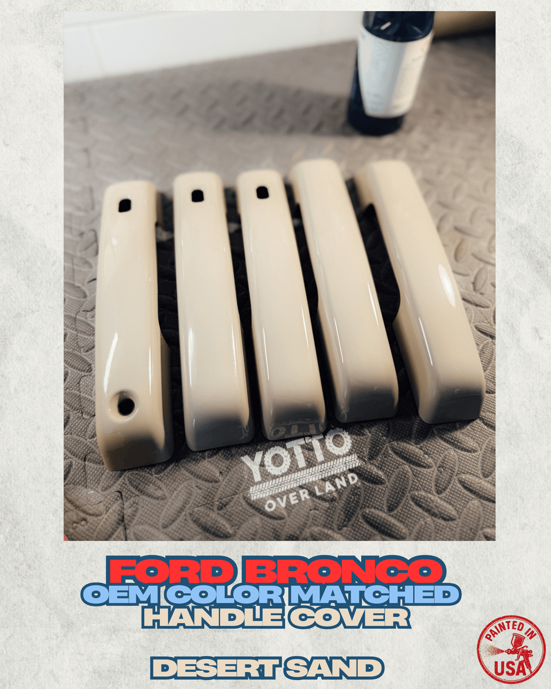 Ford Bronco Painted Handle Covers With Smart Entry *Seamless Fitment | Desert Sand - VA - In Stock | 4 Door | |