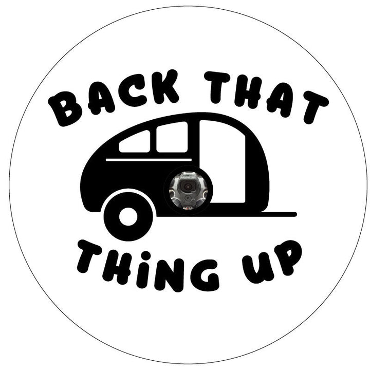 Back That Thing Up Trailer Camper Spare Tire Cover | Spare Tire Covers for Camper, Jeep, RV, Trailer, Bronco & More