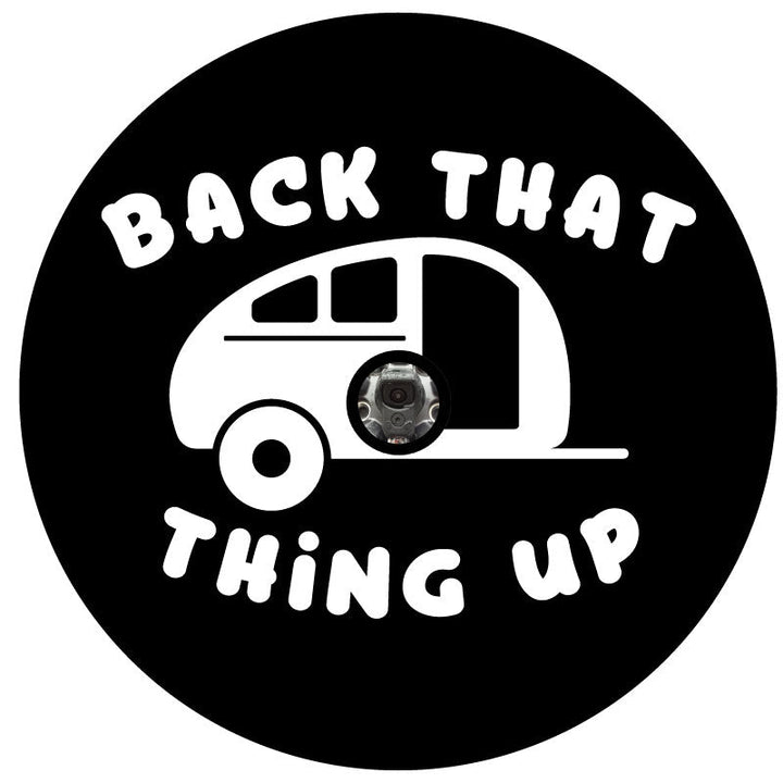 Back That Thing Up Trailer Camper Spare Tire Cover | Spare Tire Covers for Camper, Jeep, RV, Trailer, Bronco & More