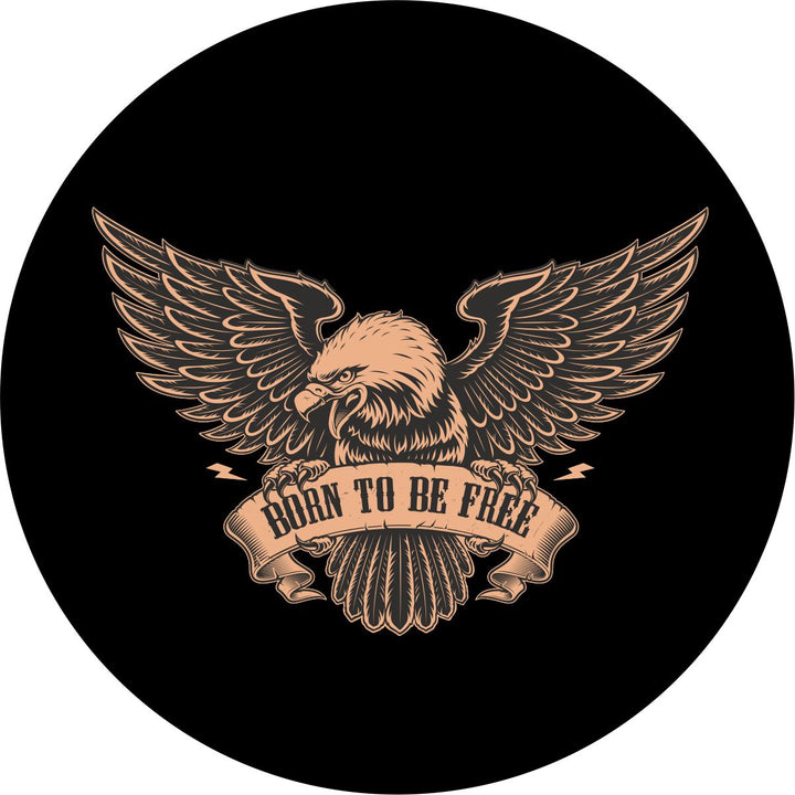 Born To Be Free Fierce American Eagle Spare Tire Cover for Jeep, Bronco, Camper, RV, Etc.