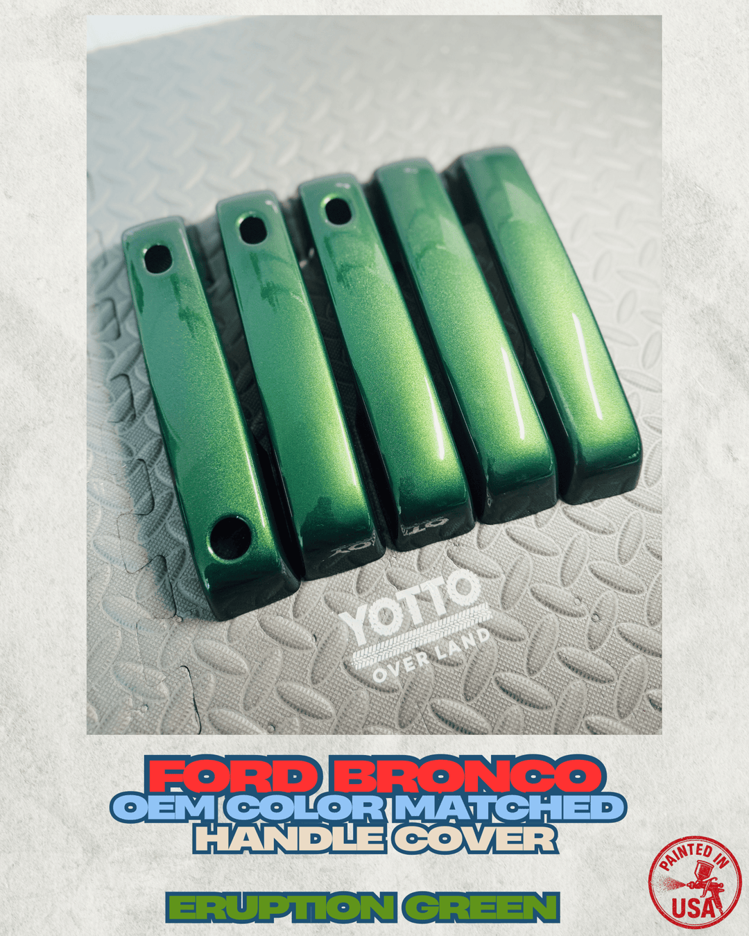Ford Bronco Painted Handle Covers With Smart Entry *Seamless Fitment | Eruption Green -FA - In Stock | 4 Door | |