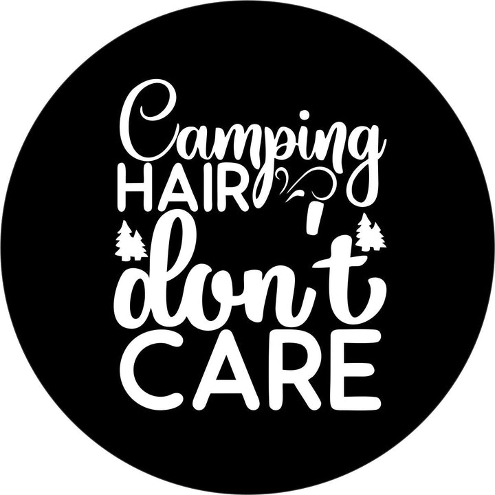 Camping Hair Don't Care Spare Tire Cover for Jeep, Bronco, RV, Camper, Van