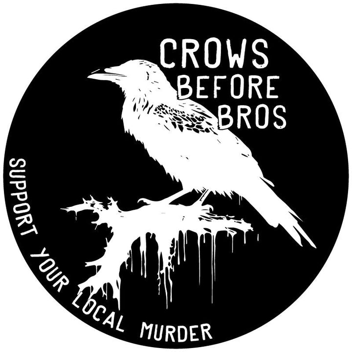 Crows Before Bros Support Your Local Murder - Spare Tire Cover for Jeep, Bronco, Campers, RV & More