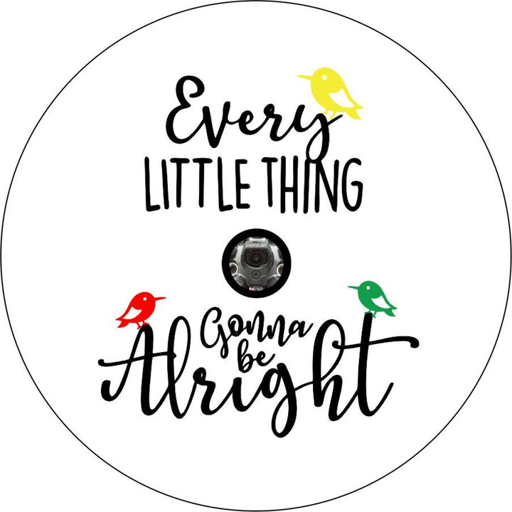 Every Little Thing is Gonna Be Alright + 3 Little Birds