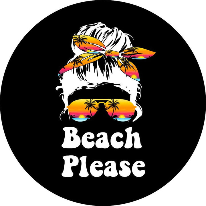 Messy Bun Beach Please - Girl with Sunglasses Tropical Spare Tire Cover