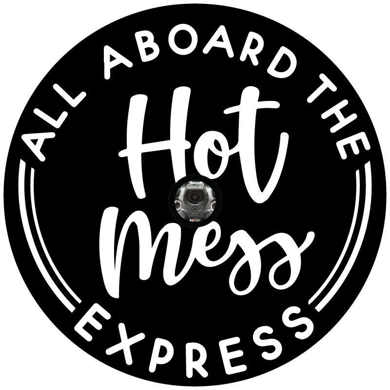 All Aboard The Hot Mess Express Spare Tire Cover for Jeep, Bronco, RV, Camper, Van