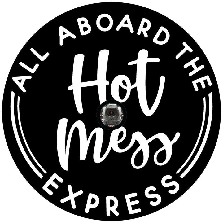 All Aboard The Hot Mess Express Spare Tire Cover for Jeep, Bronco, RV, Camper, Van