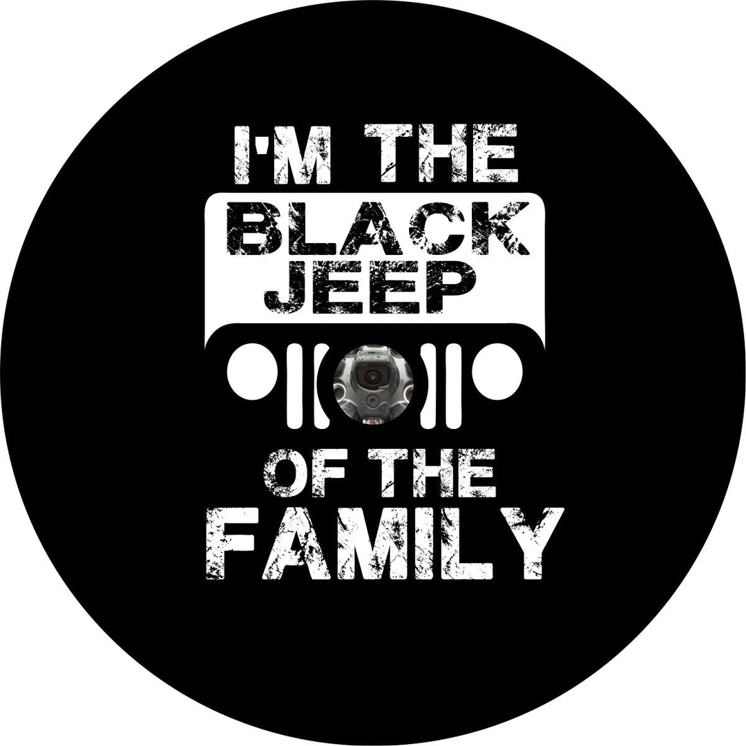 I'm the Black Jeep of the Family - Jeep Spare Tire Cover Design - Made in USA