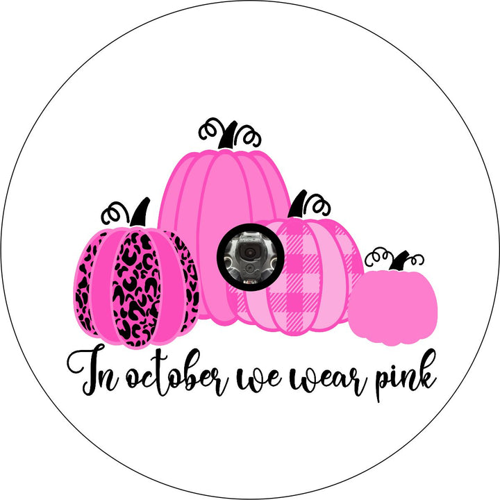 In October We Wear Pink Breast Cancer Spare Tire Cover