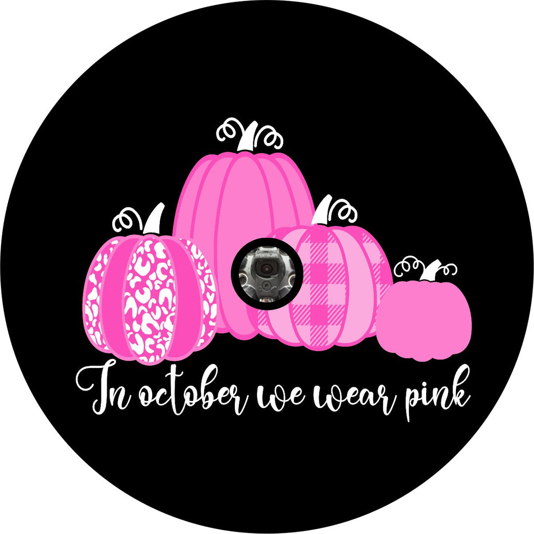 In October We Wear Pink Breast Cancer Spare Tire Cover