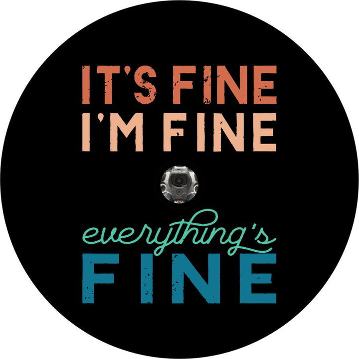 It's fine, I'm Fine, Everything's Fine Quote