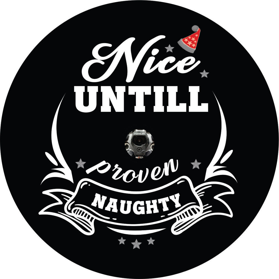 Nice Until Proven Naughty Cute Christmas Spare Tire Cover | Jeep, RV, Bronco, Camper, & More