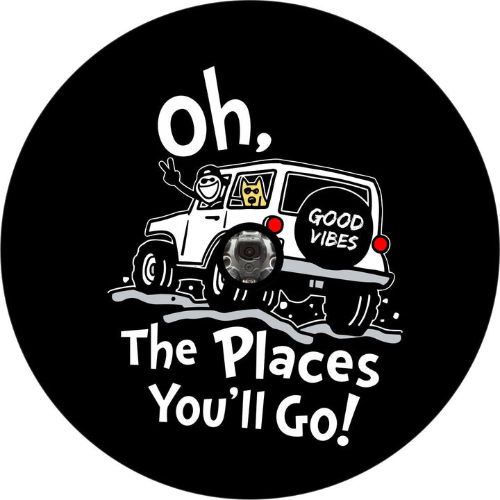 Oh The Places You Will Go Jeep Spare Tire Cover Design - Jeep, Bronco, Camper, RV, Van
