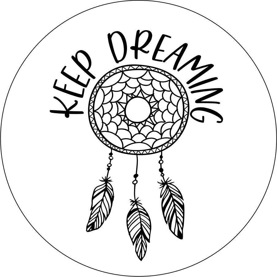 Keep Dreaming Dream Catcher Spare Tire Cover