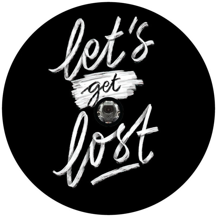 Let's Get Lost - Spare Tire Cover - RV, Camper, Jeep, Bronco, Trailer, Range Rover, Motorcoach