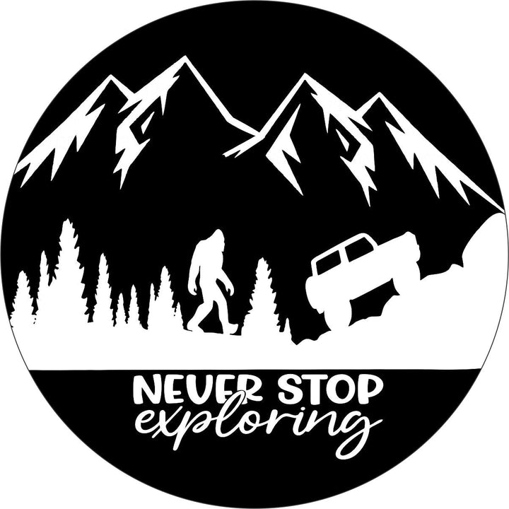 Never Stop Exploring • Sasquatch Ford Bronco Spare Tire Cover Design