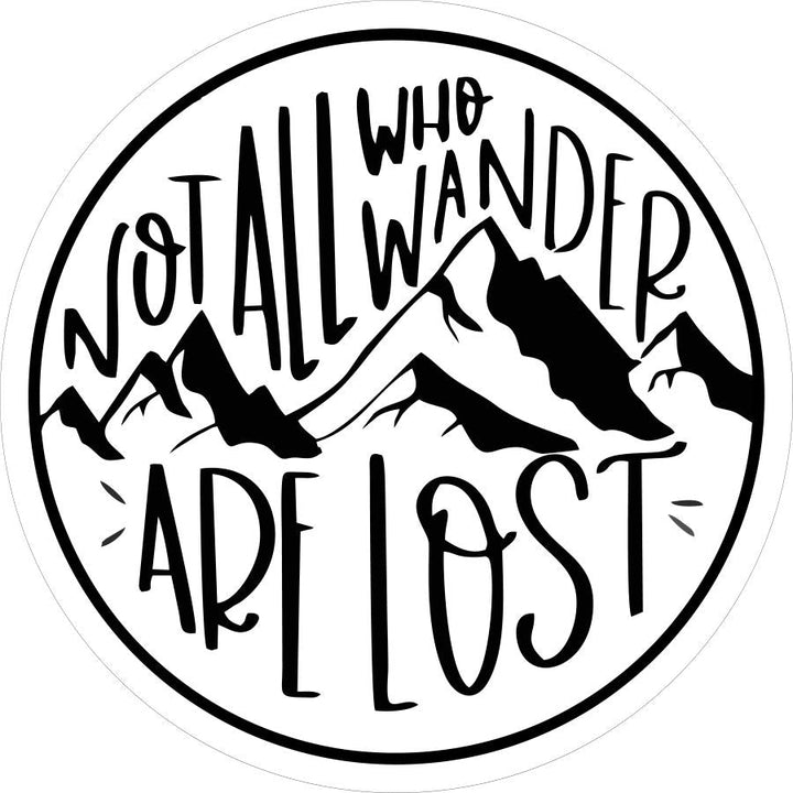 Not All Who Wander Are Lost Mountain Landscape