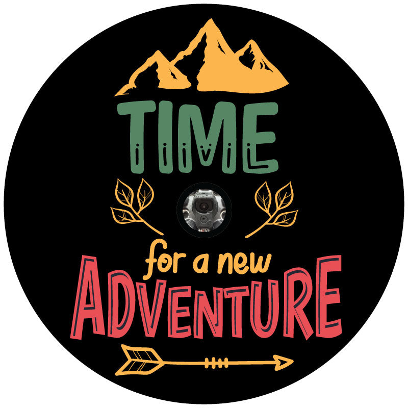 Time For A New Adventure Spare Tire Cover for Campers, RV, Jeep, Bronco, Van