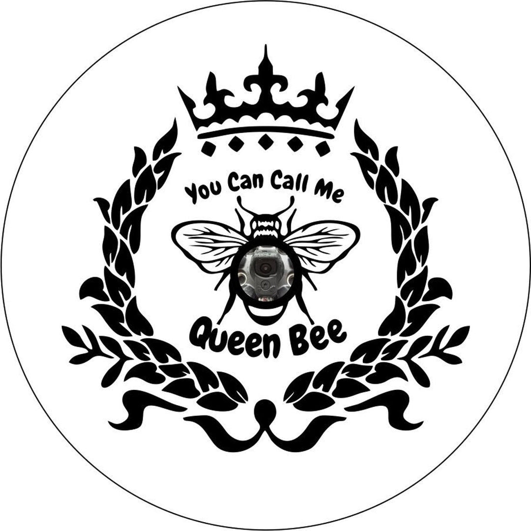 You Can Call Me Queen Bee Spare Tire Cover Design for Jeep, Campers, Broncos & More